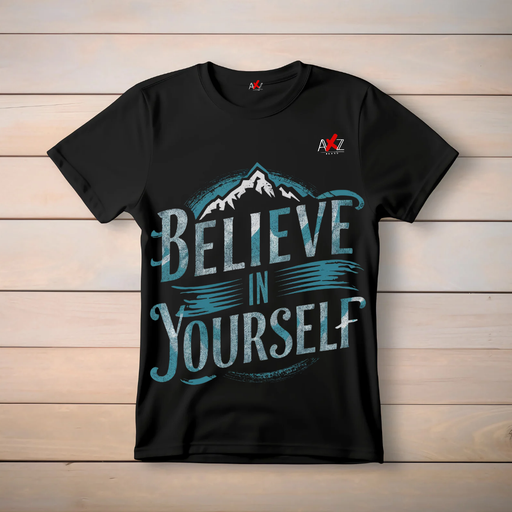 Believe in yourself Designed T Shirt