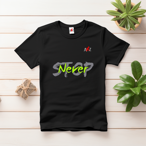 Never Stop Motivational Quote Designed T Shirt